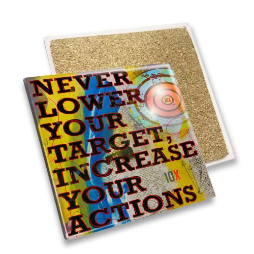 10x art coaster never lower your targets 782x1000 6df44d64 b786 459b 8a6f 0575bd065f61