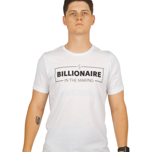 Billionaire In The Making T shirt white 01